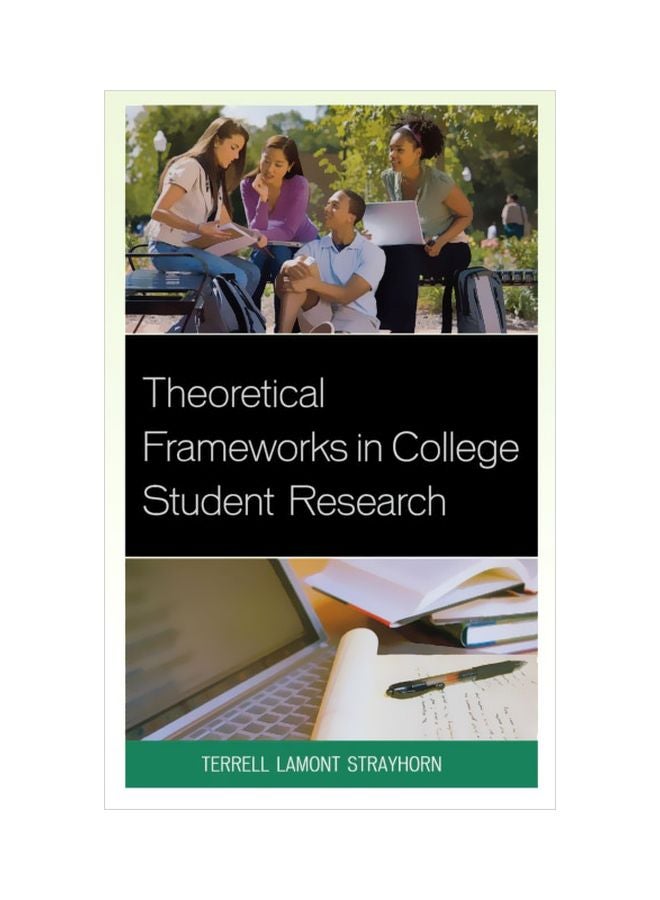 Theoretical Frameworks In College Student Research Hardcover English by Terrell Lamont Strayhorn - 09 Oct 2013 