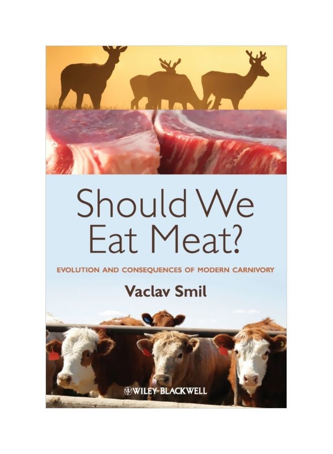Should We Eat Meat?: Evolution And Consequences Of Modern Carnivory paperback english - 4 Jun 2013 