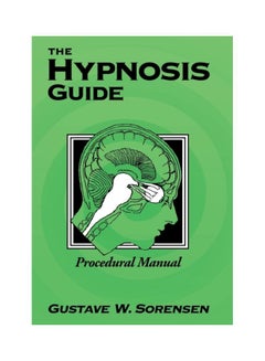The Hypnosis Guide: Procedural Manual hardcover english - 25 Mar 2013 