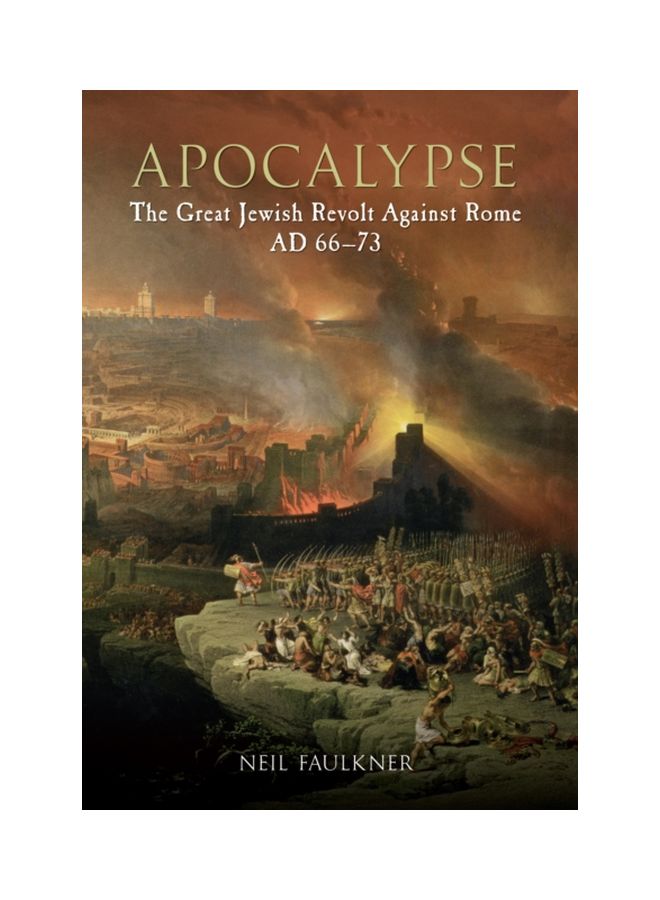 Apocalypse: The Great Jewish Revolt Against Rome Ad 66-73 paperback english - 30 Jun 2012