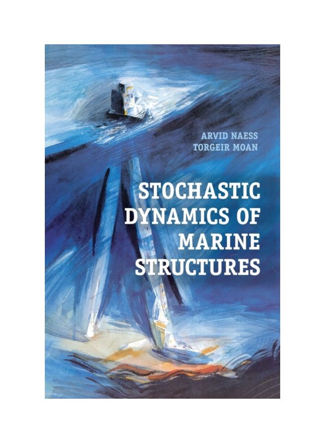 Stochastic Dynamics of Marine Structures Hardcover English by Arvid Naess - 16 Feb 2017