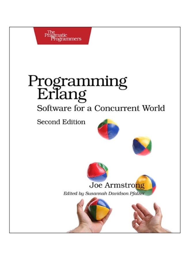 Programming Erlang: Software For A Concurrent World Paperback English by Joe Armstrong - 25 Oct 2013 