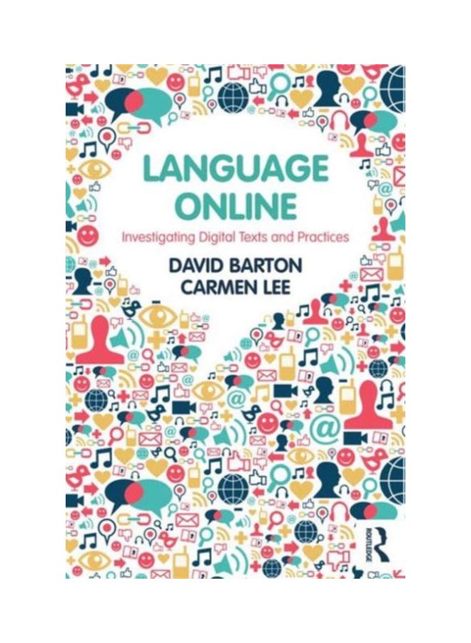 Language Online: Investigating Digital Texts And Practices paperback english - 16 Jun 2013