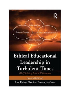 Ethical Educational Leadership In Turbulent Times: (Re) Solving Moral Dilemmas paperback english - 14 Mar 2013 