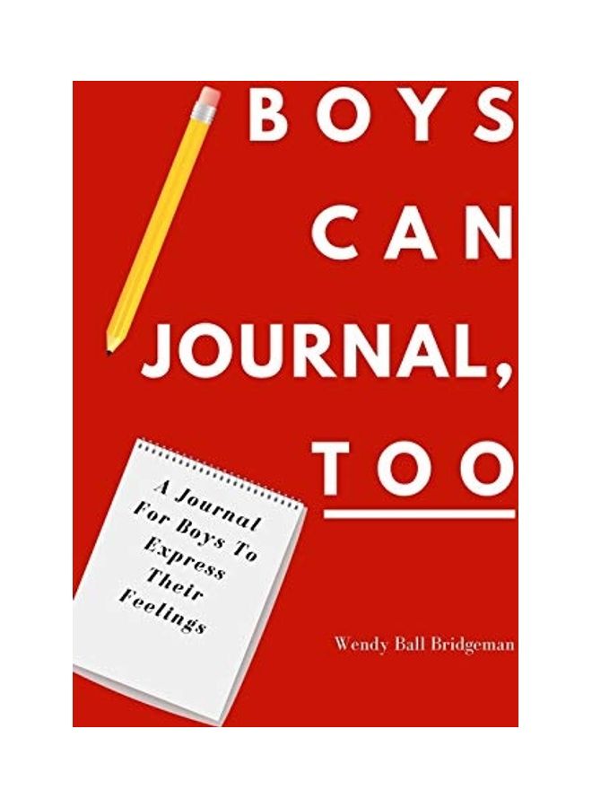 Boys Can Journal, Too: A Journal For Boys To Express Their Feelings paperback english  - Image 1