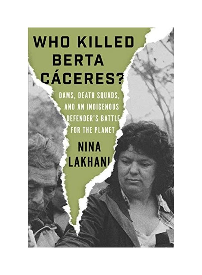 Who Killed Berta Caceres? hardcover english