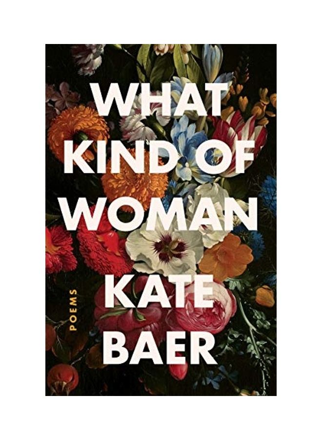 What Kind Of Woman Paperback English by Kate Baer 