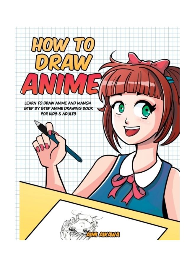 How to Draw Anime Learn to Draw Anime and Manga Paperback English by Aikawa, Aimi  - Image 3