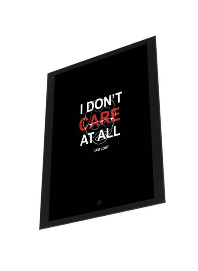 I Don't Care At All Printed Wall Art With Wooden Frame Black/White/Red 32x24cm
