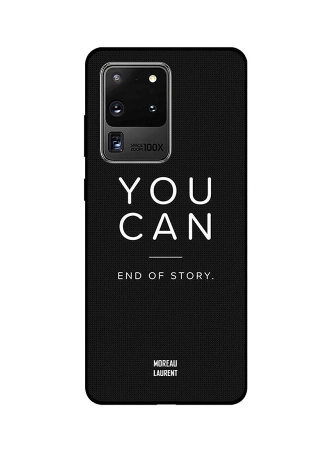 Moreau Laurent Skin Case Cover -for Samsung Galaxy S20 Ultra You Can End Of Story You Can End Of Story