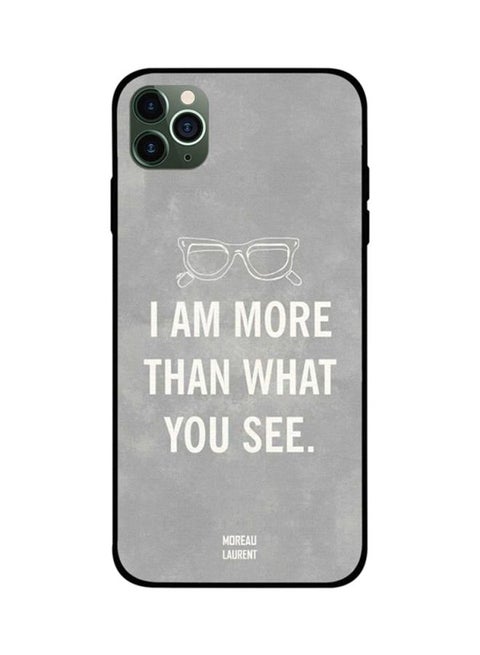 Protective Case Cover For Apple iPhone 11 Pro Max I Am More Than What You See