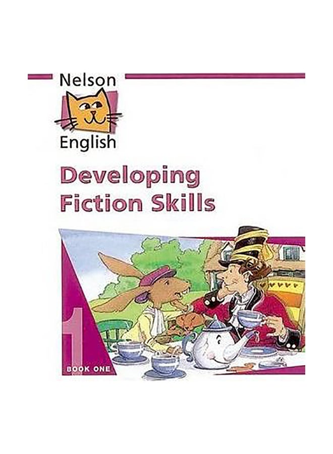 Nelson English - Book 1 Developing Fiction Skills Paperback English by John Jackman