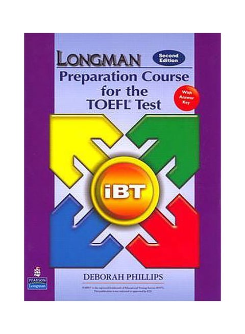 Longman Preparation Course For The Toefl Test: Ibt Student Book With Cd-Rom And Answer Key (Audio Cds Required) Paperback English by Phillips