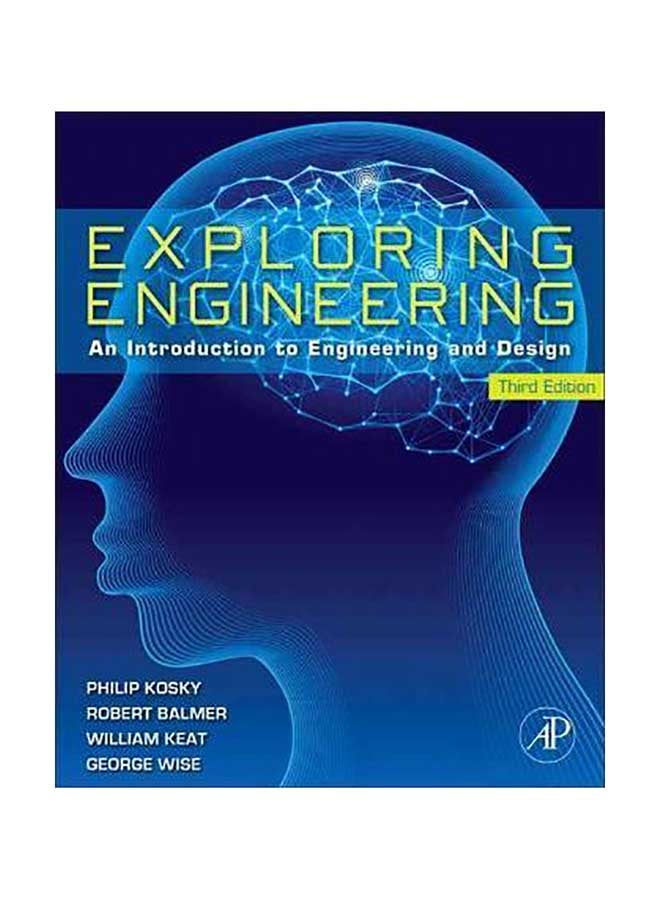 null - Exploring Engineering : An Introduction To Engineering And Design Hardcover English by Philip Kosky - Image 1