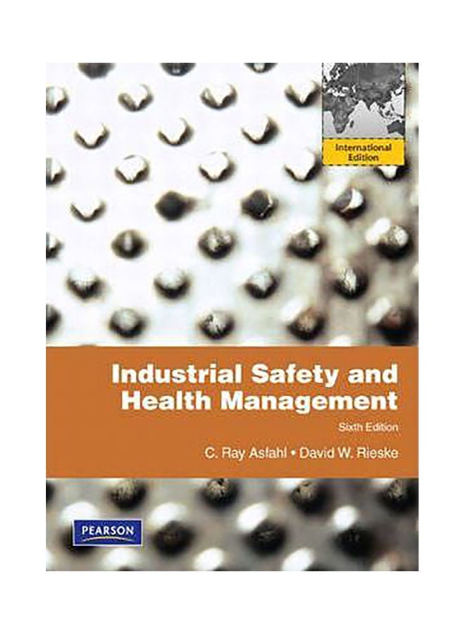 Industrial Safety And Health Management : International Edition Paperback English by C. Ray Asfahl