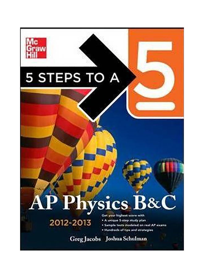 5 Steps To A 5 Ap Physics B&C, 2012-2013 Edition paperback english