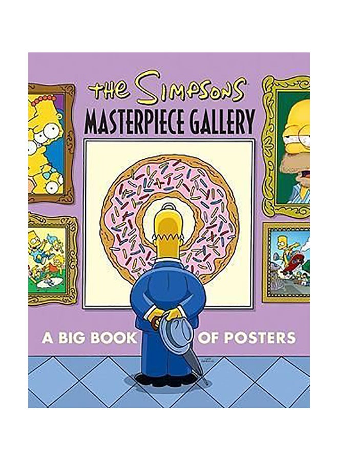 Simpsons Masterpiece Gallery : A Big Book Of Posters Paperback English by Matt Groening 