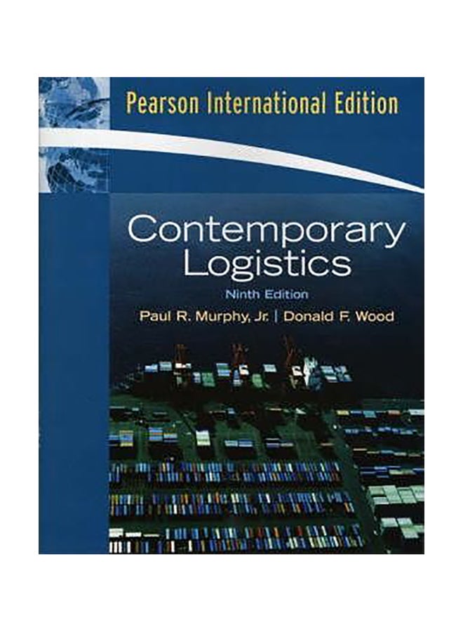 Contemporary Logistics : International Edition Paperback English by Paul R. Jr. Murphy 