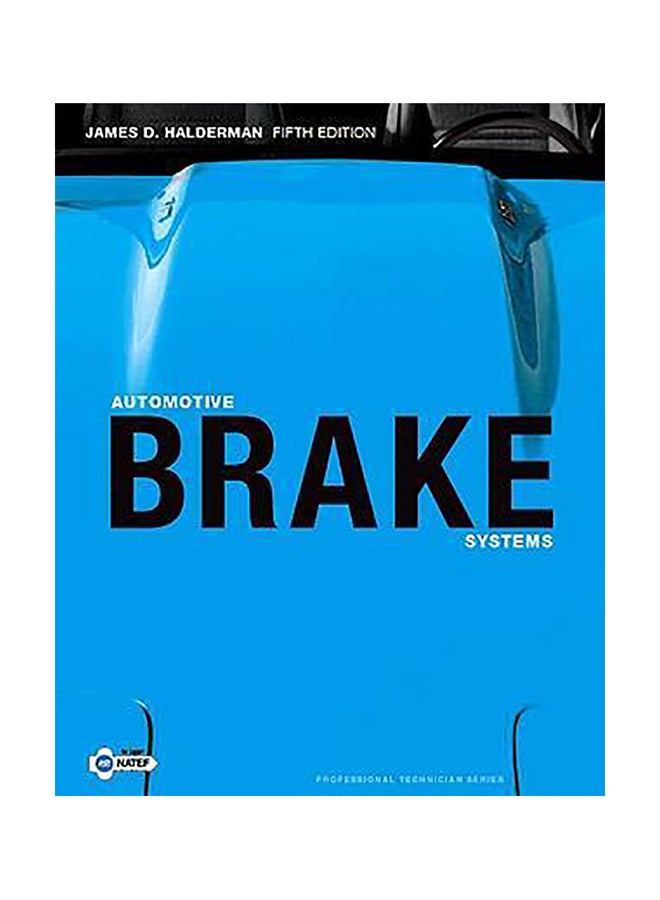 Automotive Brake Systems Paperback English by James D. Halderman