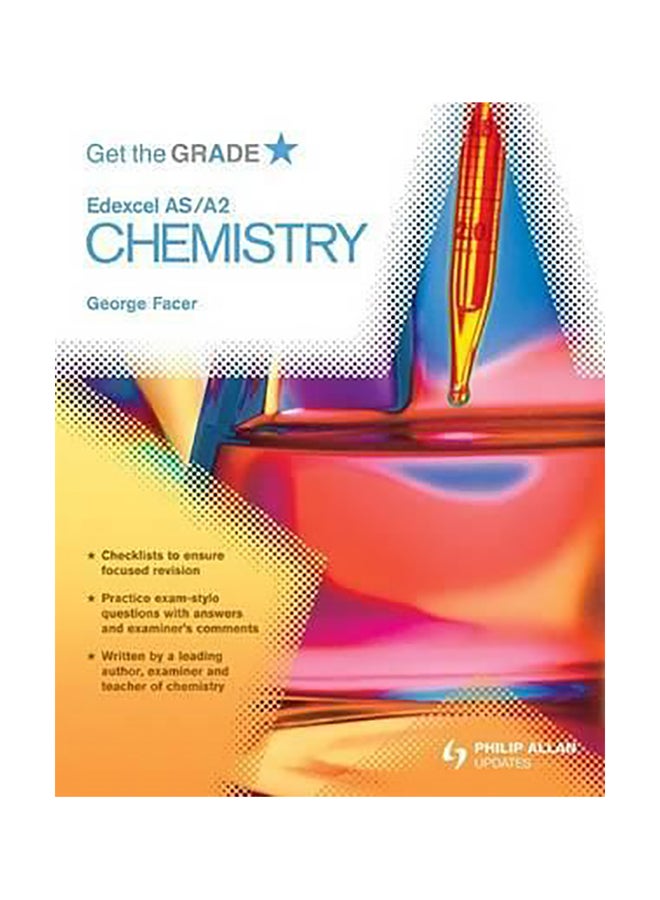 Get The Grade : Edexcel As/A2 Chemistry Paperback English by George Facer