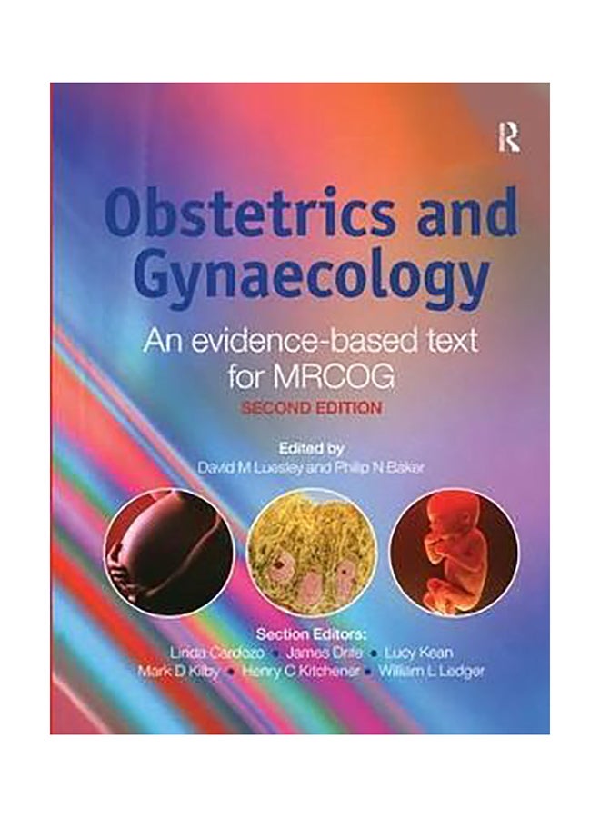 Obstetrics And Gynaecology: An Evidence-Based Text For Mrcog (2E) Paperback English by David M. Luesley 