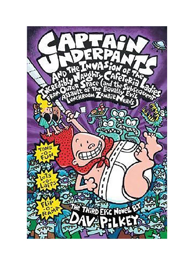 Captain Underpants And The Invasion Of The Incredibly Naughty Cafeteria Ladies From Outer Space Hardcover English by Dav Pilkey 