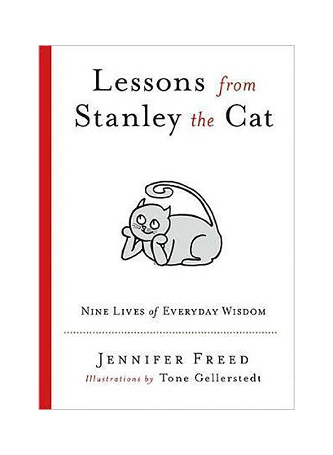 Lessons From Stanley The Cat : Nine Lives Of Everyday Wisdom paperback english - 01032018 