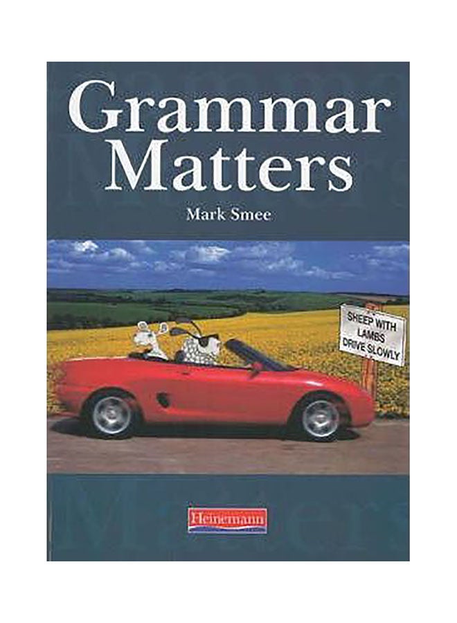 Grammar Matters Student Book Paperback English by Mark Smee - 01032018