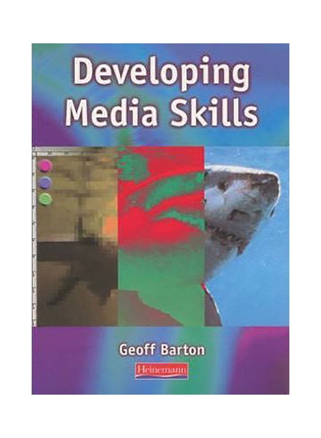 Developing Media Skills Paperback English by Geoff Barton - 01032018