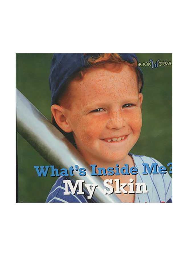 What Inside Me My Skin Paperback English by Dana Meachen Rau - 39477 