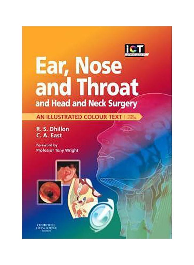 Ear, Nose And Throat And Head And Neck Surgery : An Illustrated Colour Text Paperback English by Ram S Dhillon