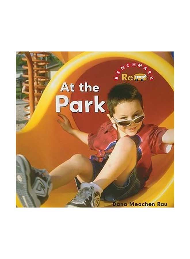 At The Park Paperback English by Dana Meachen Rau - 01032018