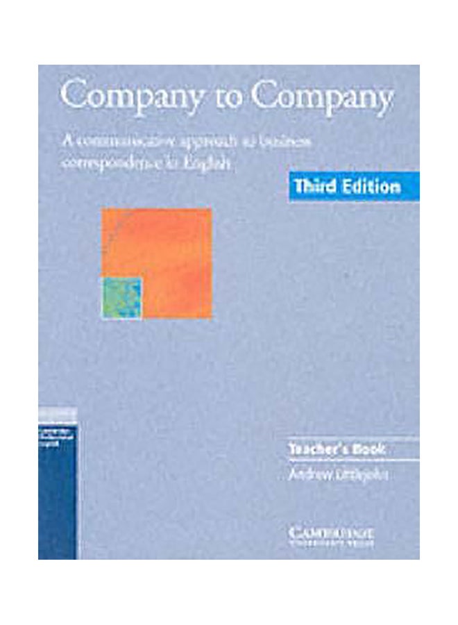 Company To Company Teacher's Book : A Communicative Approach To Business Correspondence In English Paperback English by Andrew Littlejohn - 01032018