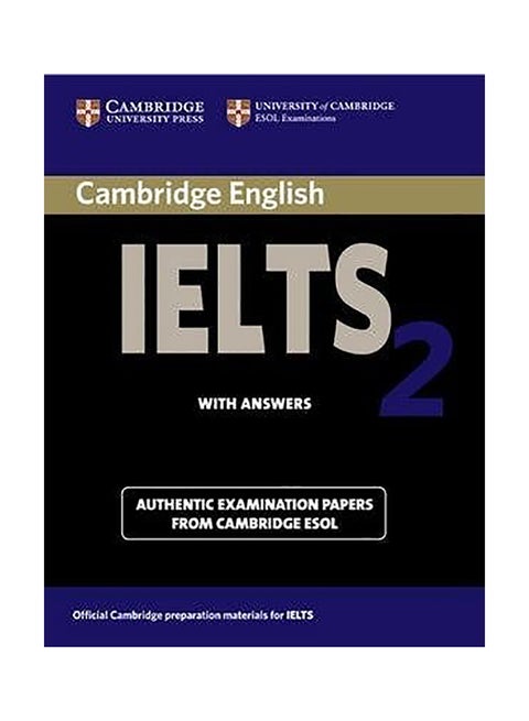 Cambridge IELTS 2 Student's Book With Answers : Examination Papers From The University Of Cambridge Local Examinations Syndicate Paperback English by University of Cambridge Local Examinations Syndicate - 1032018