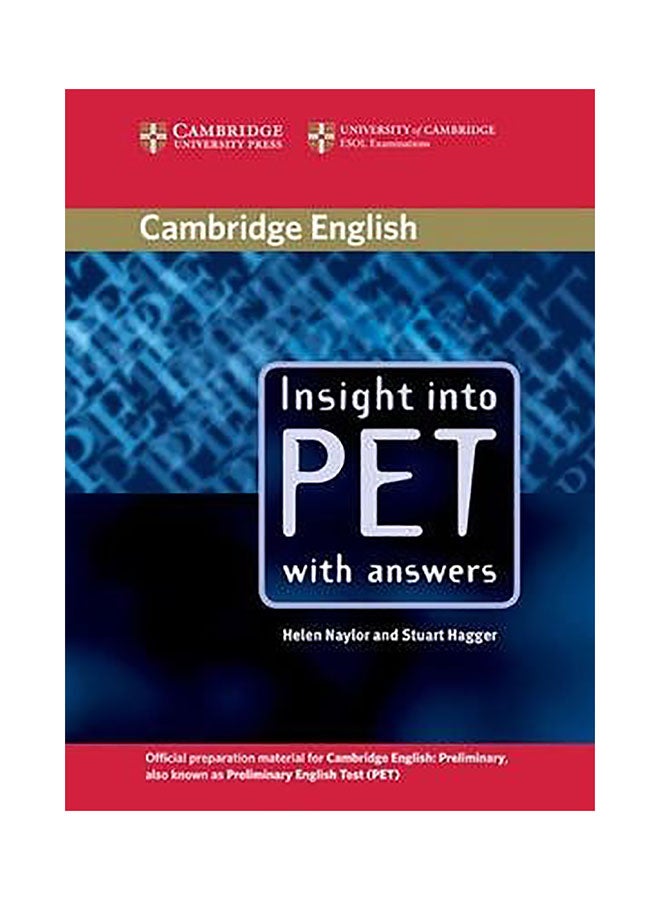 Insight Into PET Student's Book With Answers Paperback English by Helen Naylor - 01032018