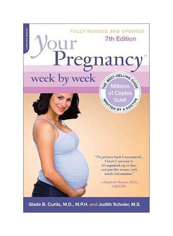 Your Pregnancy Week By Week Paperback English by Dr Glade B Curtis - 1032018 