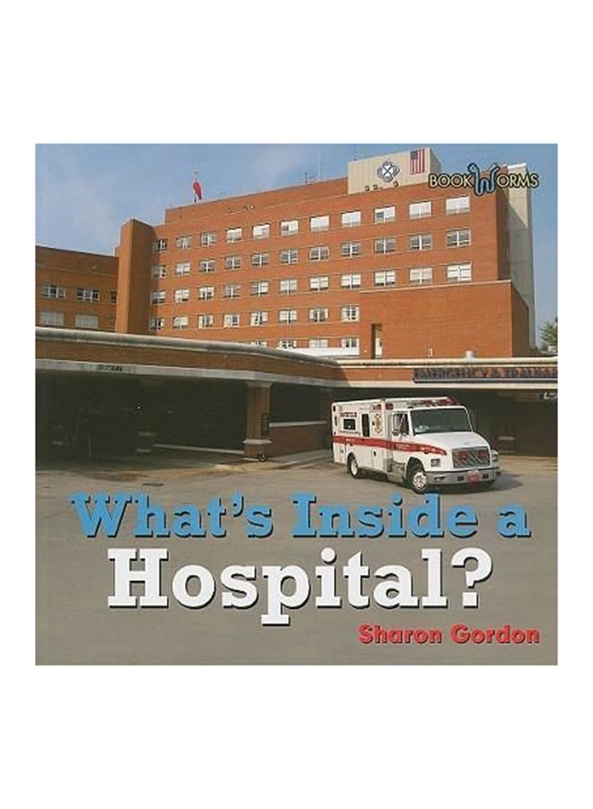 What's Inside A Hospital? paperback english - 01032018 