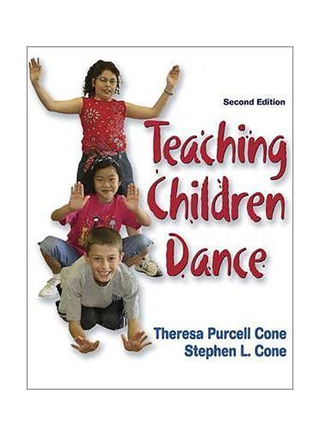 Teaching Children Dance Paperback English by Theresa Purcell Cone - 01032018