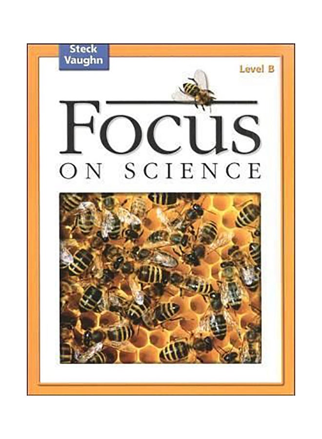 Focus On Science : Student Edition Grade 2 - Level B Reading Level 2 Paperback English by Steck-Vaughn Company - 01032018