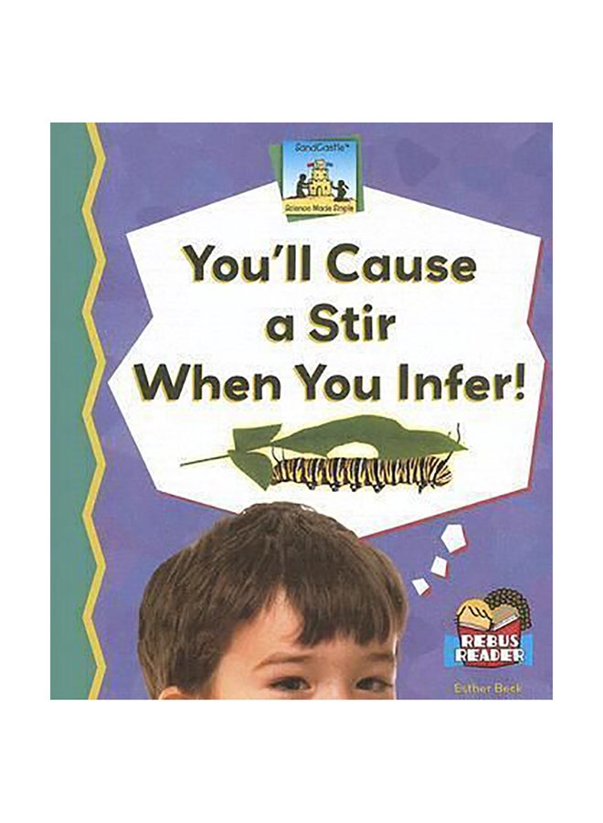 You'Ll Cause A Stir When You Infer! Hardcover English by Esther Beck