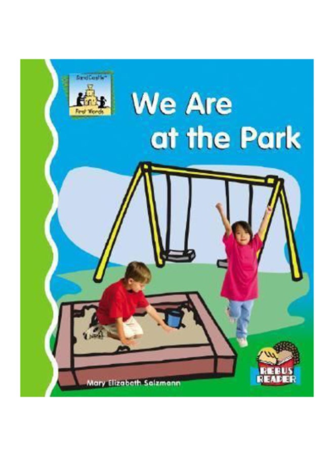 We Are At The Park Hardcover English by Mary Elizabeth Salzmann