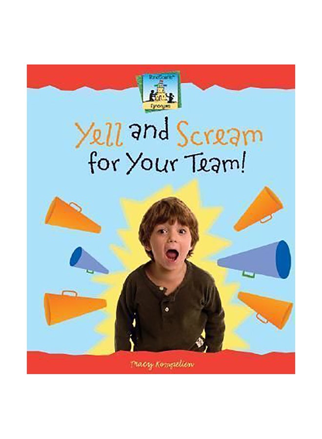Yell And Scream For Your Team! hardcover english