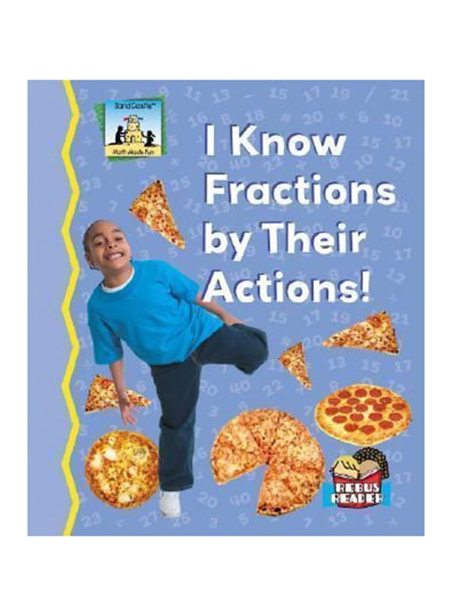I Know Fractions By Their Actions! hardcover english