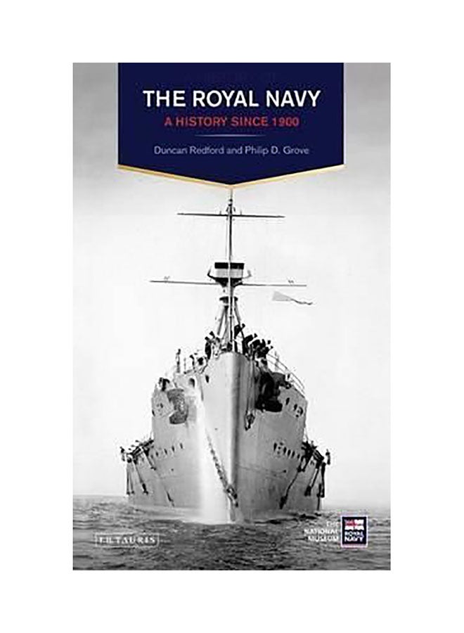 The Royal Navy : A History Since 1900 Hardcover English by Duncan Redford