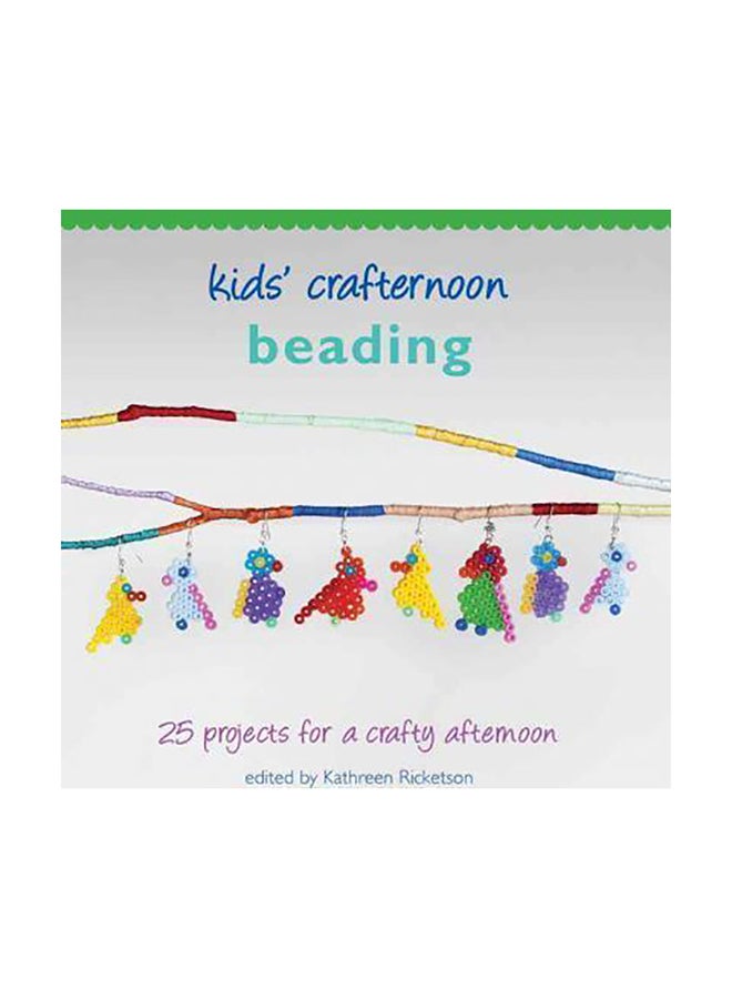 Kids' Crafternoon: Beading hardcover english