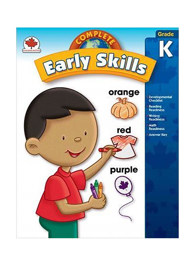 Complete Early Skills, Grade K : Canadian Edition Paperback English by Carson-Dellosa Publishing