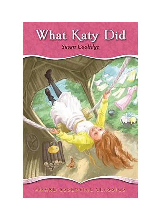 What Katy Did Hardcover English by Susan Coolidge
