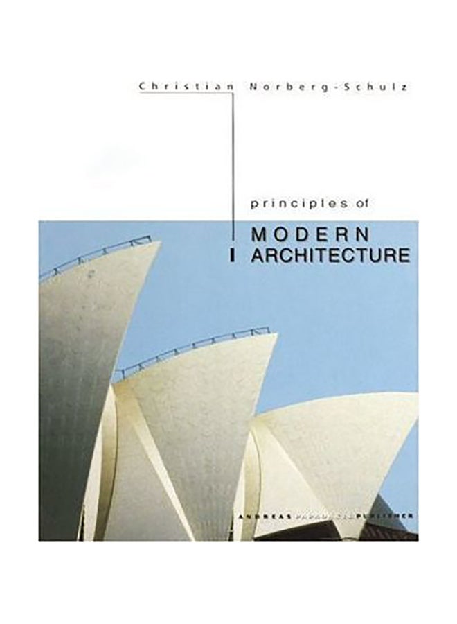 Principles Of Modern Architecture Paperback English by Christian Norberg-Schulz