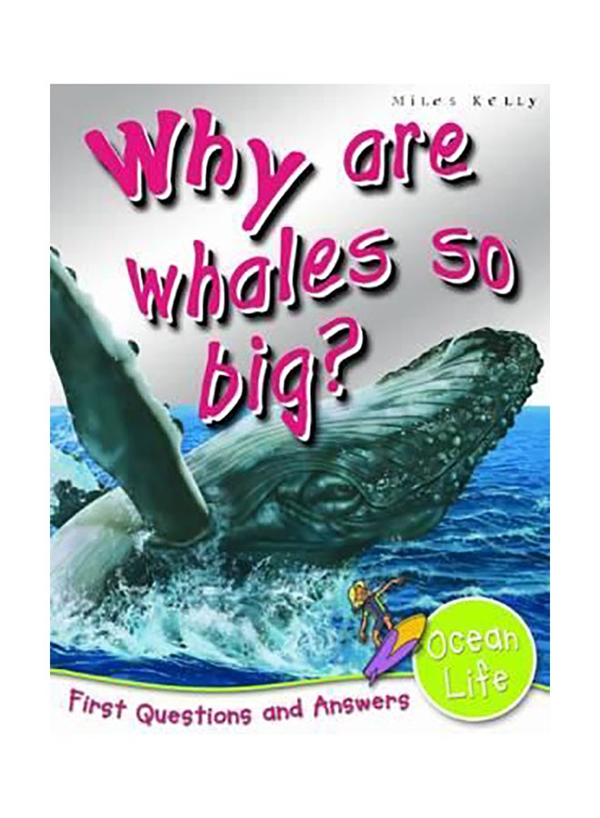Oceans: Why Are Whales So Big? paperback english