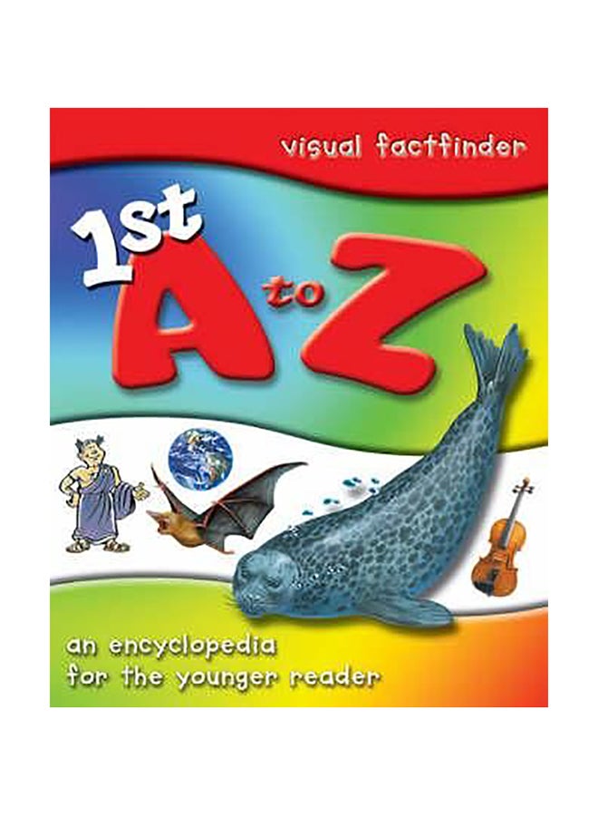 1St A To Z Encyclopedia Paperback English by Anonymous